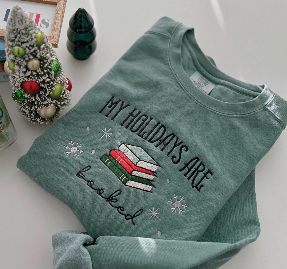 My Holidays are Booked garment dyed crewneck