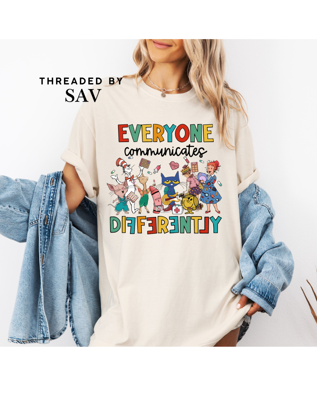 Everyone Communicates Differently Tee