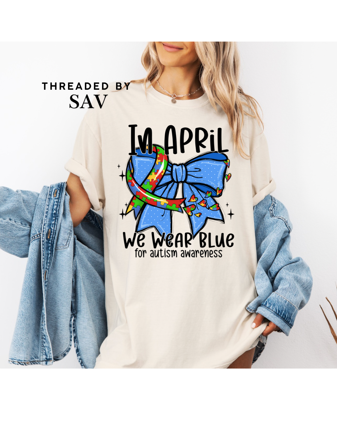 April Autism Awareness We Wear Blue Tee