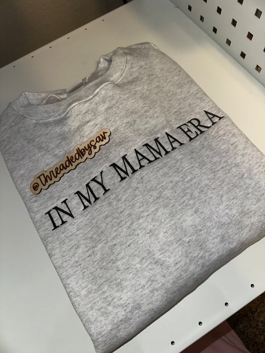 In my mama era embroidered crew